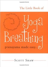 The Littel Book of Yoga Breathing
