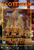 Zen and the Last Call of the Illusion